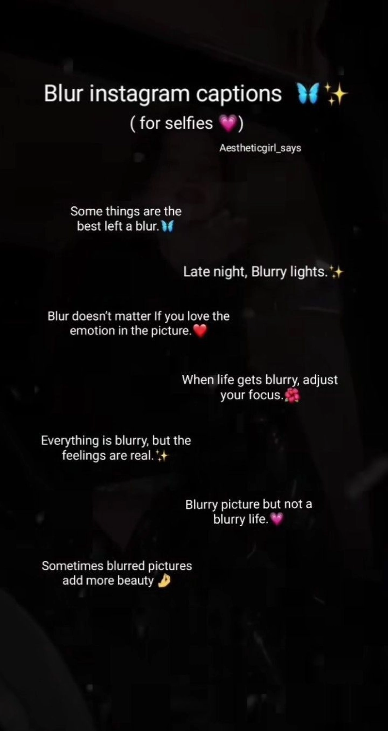 blur photo captions for instagram for girl