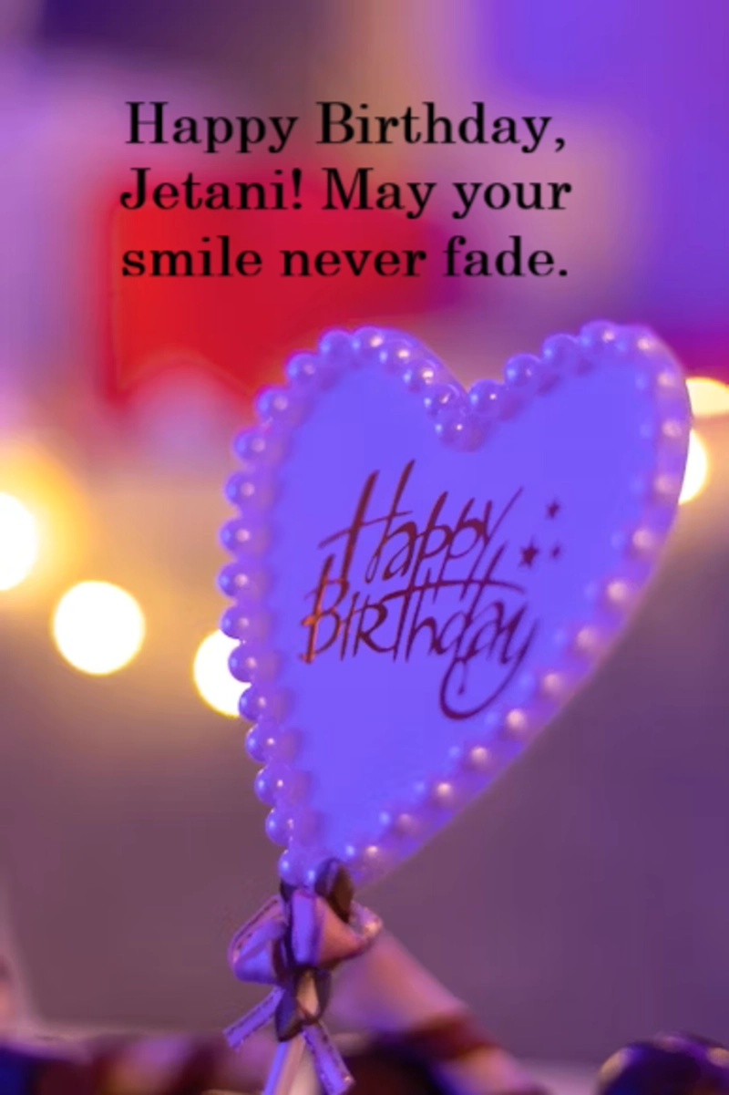 Happy birthday Jetani