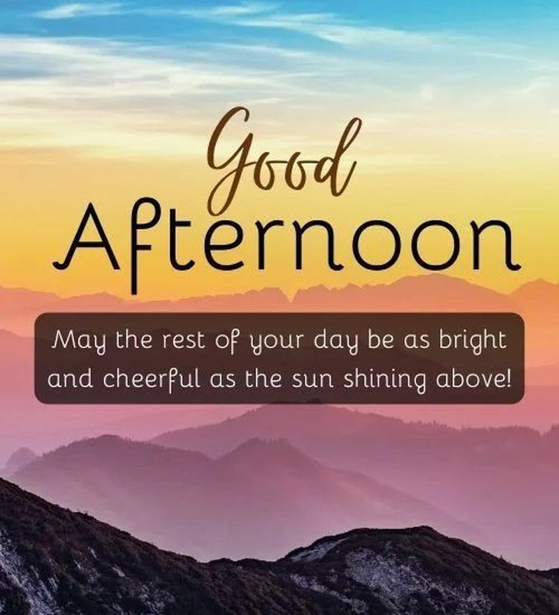 good afternoon quotes with pictures
