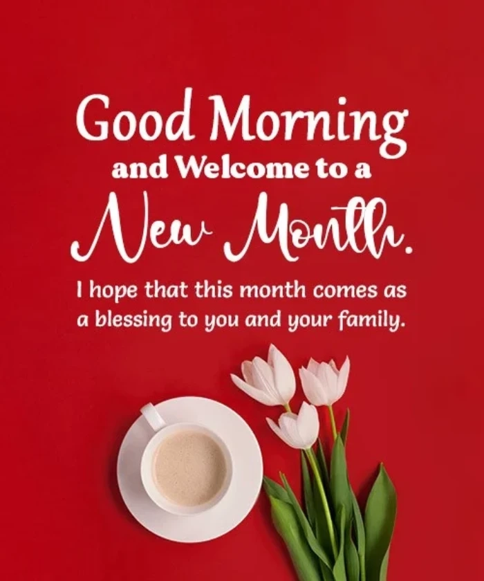 good morning and happy new month message to my friend