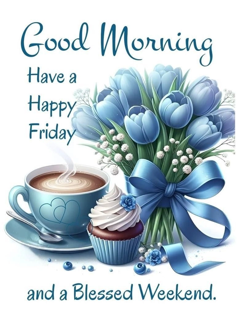 good morning happy friday blessings