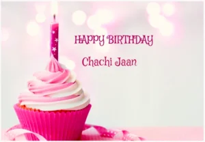 happy birthday chachi jaan