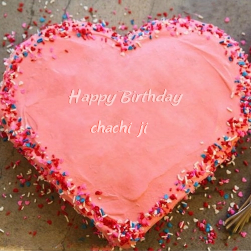 happy birthday dear chachi ji