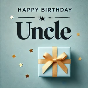happy birthday for uncle wishes