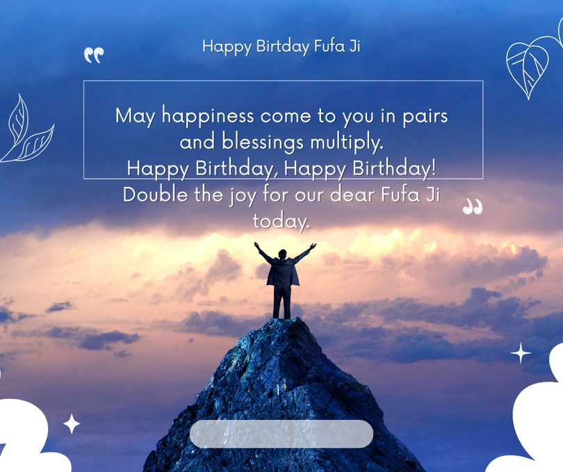happy birthday fufa ji happy birthday fufa ji