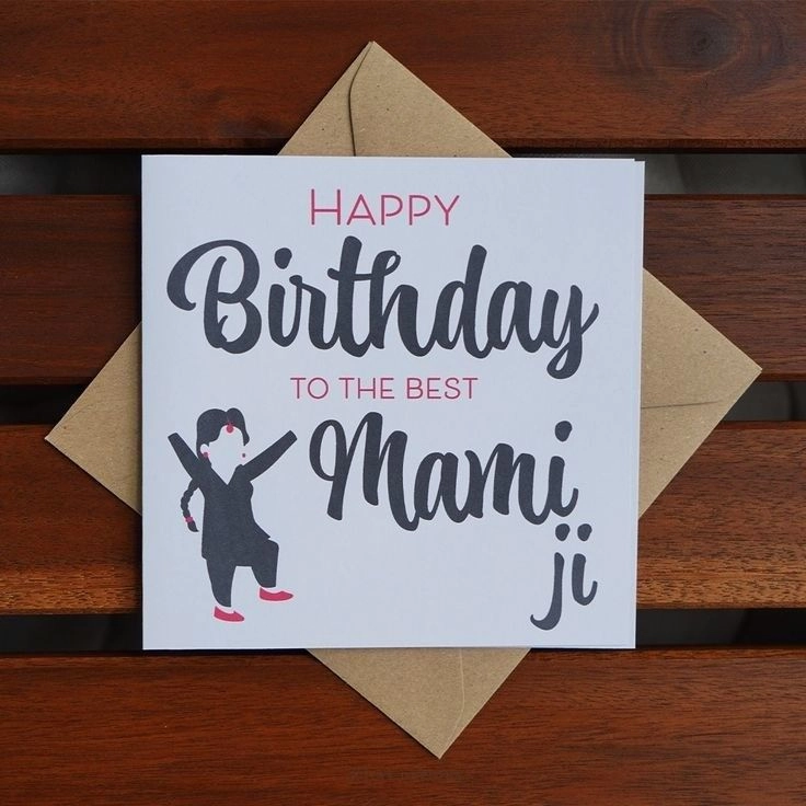 happy birthday to mami ji