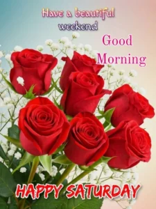 weekend good morning saturday