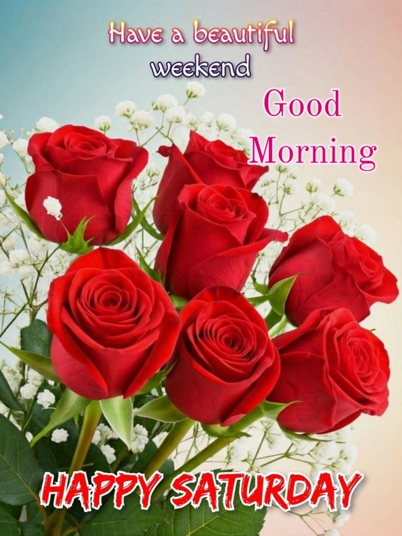 weekend good morning saturday